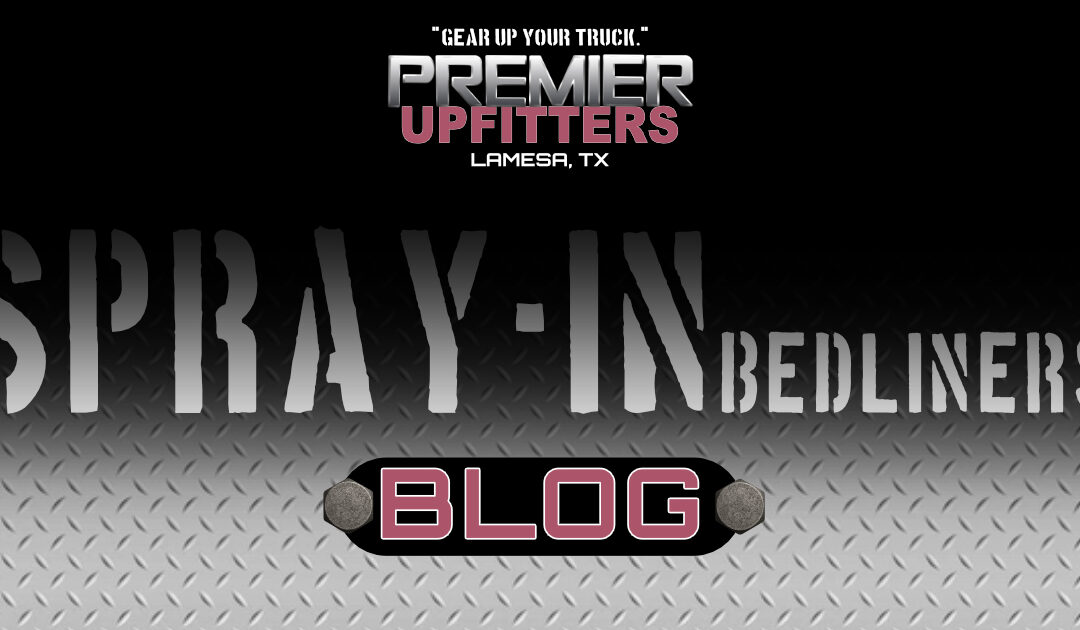 The Ultimate Guide to Spray-In Bed Liners — Durable, Seamless, and Built to Protect Your Truck
